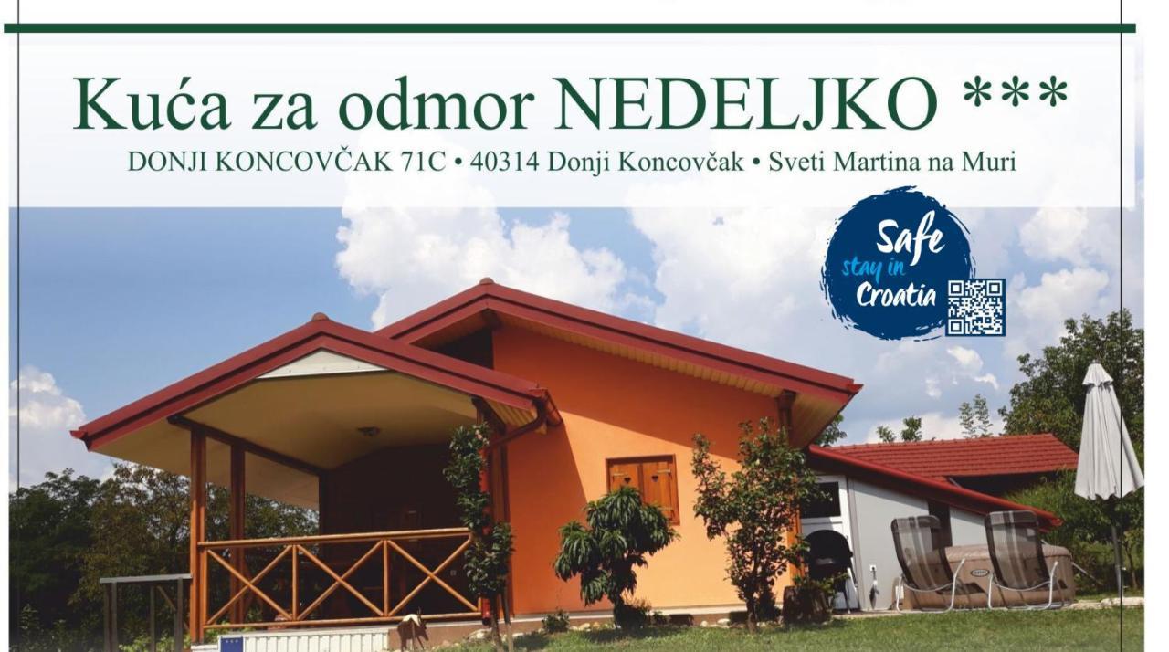 Villa Kuca Za Odmor "Nedeljko"/ Holliday Hause "Nedeljko" à Sveti Martin Na Muri Extérieur photo